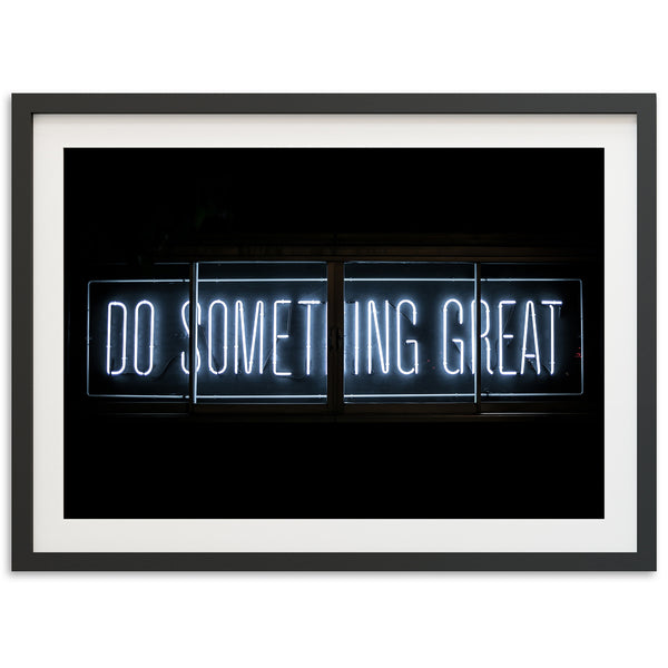 Do Something Great - Shutter and Frame
