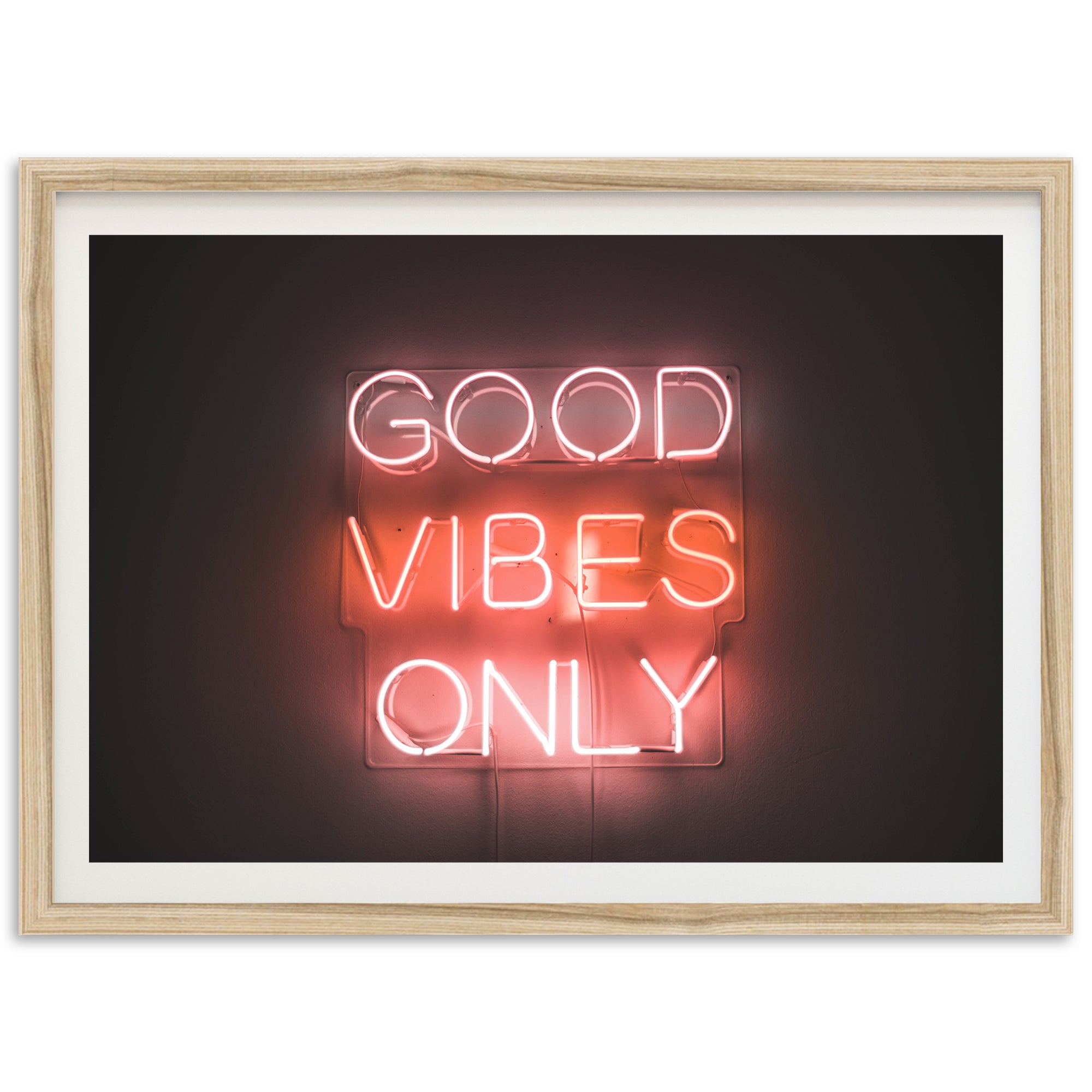 Good Vibes Only