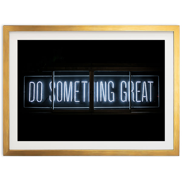 a neon sign that says do something great