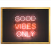 a neon sign that says good vibes only