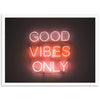 a neon sign that says good vibes only